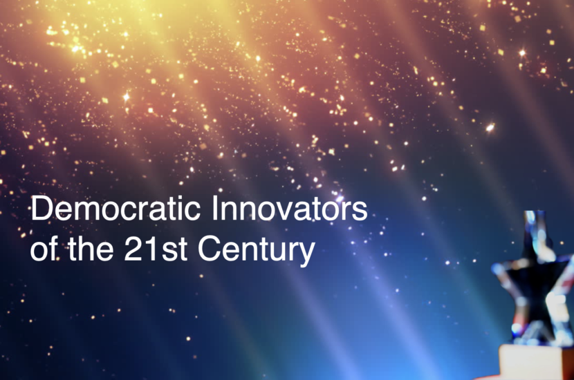 Announcing the recipients of the “Democratic Innovators of the 21st century” Politicians’ Hall of Fame